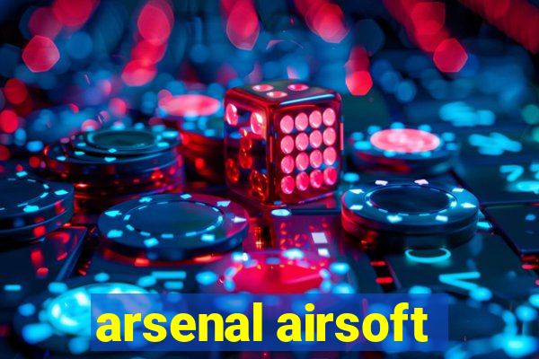 arsenal airsoft